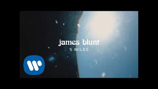 James Blunt  5 Miles Official Lyric Video [upl. by Nevai]