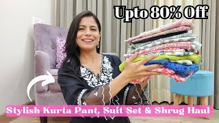 Stylish Kurta Pant Kurta Pant Dupatta Shrug Haul Up to 80 off l Dream Simple [upl. by Layor]