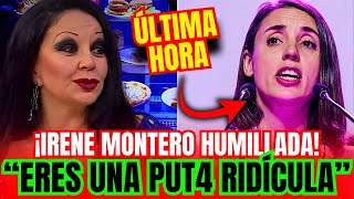 💥¡ALASKA PLANTA CARA y RIDICULIZA a IRENE MONTERO quot¡LO TUYO NO ES IGUALDAD RIDÍCULAquot [upl. by Ecela]