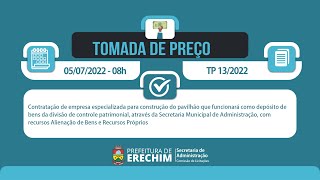 Prefeitura de Erechim  Tomada de Preços 132022 [upl. by Fougere769]