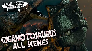 All Giganotosaurus Scenes in Jurassic World Dominion  Science Fiction Station [upl. by Tonjes782]