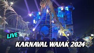 Live KARNAVAL WAJAK 2024 [upl. by Ferreby]