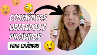 COSMÉTICOS QUE GRÁVIDAS PODEM USAR [upl. by Petracca]