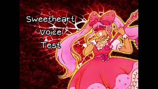 Sweetheart voice test [upl. by Octavus719]