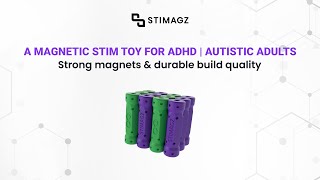 Stimagz  A Magnetic Stim Toy For Neurodivergent Adults [upl. by Reneta545]