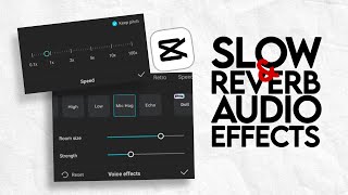 How to Make Slowed and Reverb Audio Effects in CapCut [upl. by Dorice]