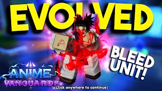 EVOLVED CHOSO BLEED UNIT SHOWCASE IN ANIME VANGUARD UPDATE 1 [upl. by Eartnoed]