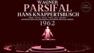 Wagner  Parsifal Opera  Presentation recording of the Century  Hans Knappertsbusch 1962 [upl. by Tadeo]