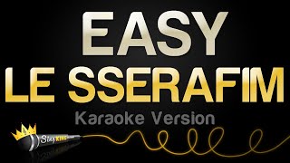 LE SSERAFIM  EASY Karaoke Version [upl. by Ahsian42]