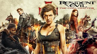 Resident Evil The Final Chapter 2016 Movie  Milla Jovovich  Resident Evil 6 Movie Full FactsReview [upl. by Esyned536]