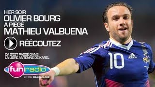 Clash  Mathieu Valbuena  quotJe vais te niquer quot Piégé par Olivier Bourg sur Fun Radio [upl. by Belier806]