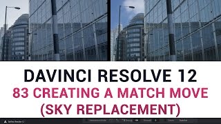 DaVinci Resolve 12  83 Creating a Match Move Sky Replacement [upl. by Eelessej225]