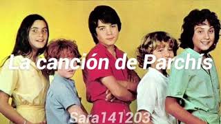 Parchís  La canción de Parchís Letra [upl. by Crofoot515]