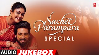 Sachet Parampara Special Couple Songs 2024  NonStop SuperHit Love Station  Romantic Melodies [upl. by Docile]