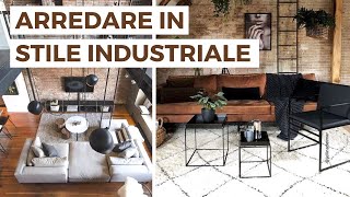 ARREDARE CASA in stile INDUSTRIALE cosa non può mancare [upl. by Enialahs557]