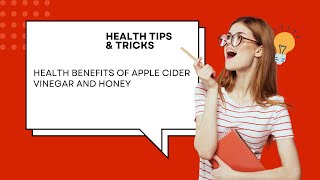 Health Benefits of Apple Cider Vinegar and Honey [upl. by Chil]