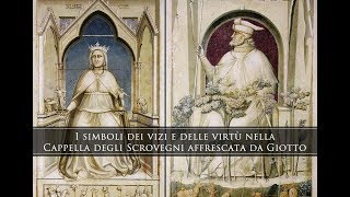 Giotto  I simboli dei Vizi e delle Virtù nella Cappella degli Scrovegni [upl. by Flosi]