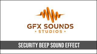 Security Beep Sound Effect [upl. by Sotos]