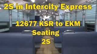 12677 Banglore  Ernakulam Intercity Express Seating [upl. by Rumpf]