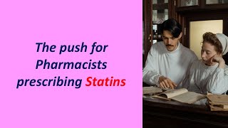 The push for Pharmacists Prescribing Statins [upl. by Htiaf]