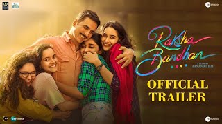 Raksha Bandhan  Official Trailer  Akshay K  Bhumi P  Aanand L Rai  11 August 2022 [upl. by Dahsra]