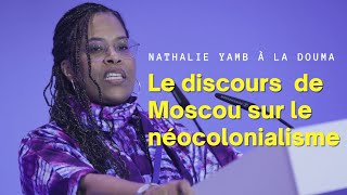 Nathalie Yamb à Moscou Discours sur le néocolonialisme [upl. by Alaine]