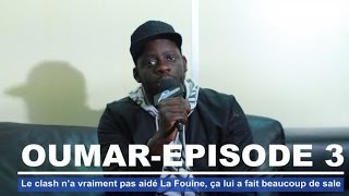 Oumar DEF JAM  Le clash na vraiment pas aidé La Fouine ça lui a fait beaucoup de sale [upl. by Buyse]