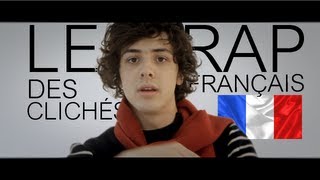 Le rap des clichés français [upl. by Mcgrody]