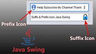 Java GUI  Suffix and Prefix Icon in Textfield [upl. by Leroi761]