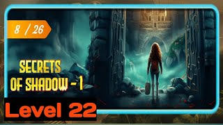 Mystery Legacy Secrets of Shadow 1 level 22 walkthrough solution  Escape Room Mystery Legacy [upl. by Cross]