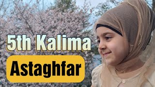 5th kalima Astaghfar  panjam kalima  learn fifth kalima [upl. by Pyle739]