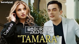 Boburbek Arapbaev  Tamara Премьера клипа 2022 [upl. by Pinsky]