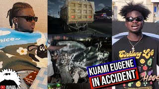 Kuami Eugene Involved in an Accdent with a Tipper Truck  Full Gist [upl. by Amalbergas]