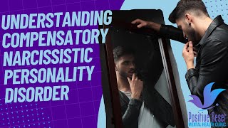 Understanding Compensatory Narcissistic Personality Disorder CNPD  Indepth Insights [upl. by Phineas]