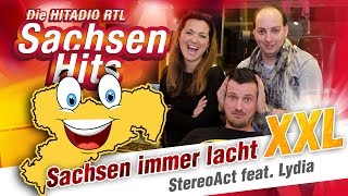 SachsenhitSpezial quotSachsen immer lachtquot mit StereoAct  XXL–Version [upl. by Rehctaht351]