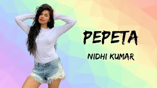 Pepeta  Nora Fatehi x Ray Vanny  Dance Choreography  Nidhi Kumar [upl. by Akimik]