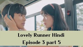 Lovely Runner hindi dubbedepisode 3part 5 lovelyrunner kdrama lovelyrunnerhindidubbed viral [upl. by Ellednahc]