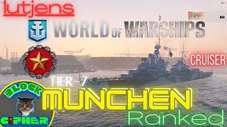 RankedTier7 MUNCHENLutjens  World of Warships [upl. by Tanitansy]