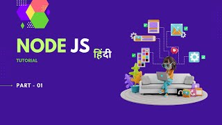 Node JS with MongoDB Tutorial in Hindi  Part 01 [upl. by Cirek605]