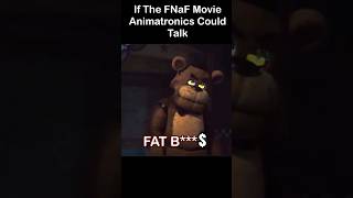 If The FNaF Movie Animatronics Could Talk  FNaF Movie 2 MEME [upl. by Euqimod]