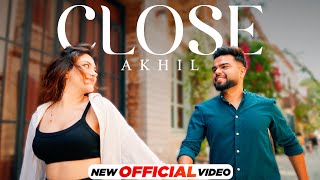 AKHIL  Close  Karan  Jay B  Rohit Negah  Latest Punjabi Songs 2023  New Punjabi Songs 2023 [upl. by Risteau]