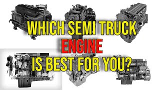 Which Semi Truck Engine To Buy  Detroit Caterpillar Cummins Pacaar Volvo Mack amp International [upl. by Ibloc]