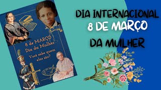 Dia da Mulher  cartaz e atividades  8 de março [upl. by Amla340]