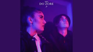 Do Zore [upl. by Ahsaeyt]