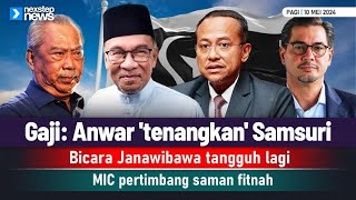 TERKINI Gaji Anwar tenangkan Samsuri  Bicara Janawibawa tangguh  MIC pertimbang saman fitnah [upl. by Sosthina]