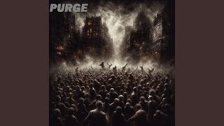 Purge [upl. by Noorah]