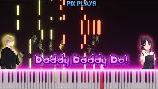 MIDI Kaguyasama Love is War ED  Daddy Daddy Do [upl. by Eliza]