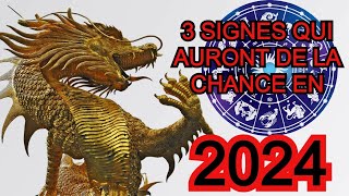 Pour quels signes du zodiaque 2024 sera une année chanceuse  3 signes qui auront de la chance [upl. by Cozmo392]