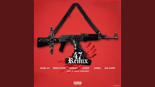 47 Remix [upl. by Leanne]