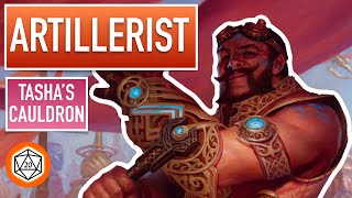 Watch This Before You Play The Artillerist  Tashas Cauldron of Everything Artificer Subclass [upl. by Annahsat]